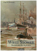 Willy Stöwer  Marinemaler der Kaiserzeit (1 St.) Jörg-M. Hormann, Koehlers